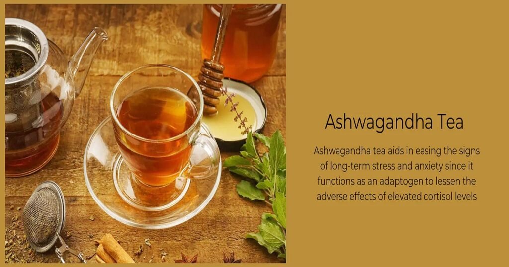 “Unlocking the Benefits of Ashwagandha Tea: A Comprehensive Guide”